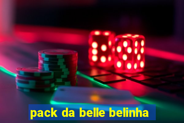 pack da belle belinha